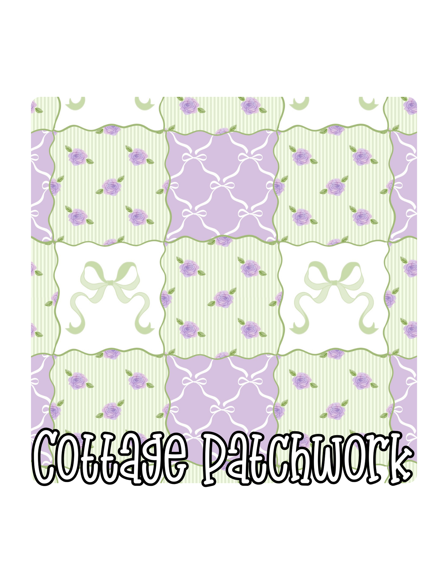 Preorder 4: Cottage Patchwork