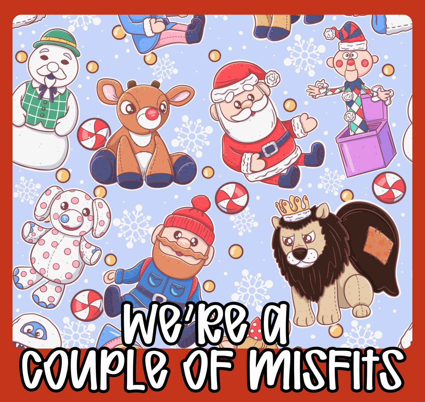 PO10: WE’RE A COUPLE OF MISFITS
